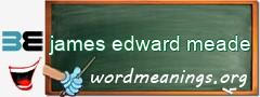 WordMeaning blackboard for james edward meade